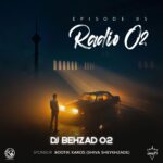 دانلود آهنگ دیجی بهزاد O2 رادیو O2 ( قسمت پنجم )